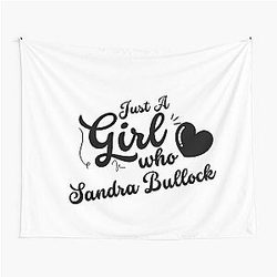 Just a girl who loves Sandra Bullock tapestry