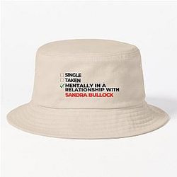 Mentally in a relationship with Sandra Bullock bucket hat