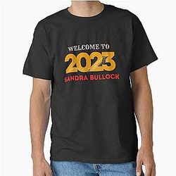 Welcome to Sandra Bullock Classic T-Shirt