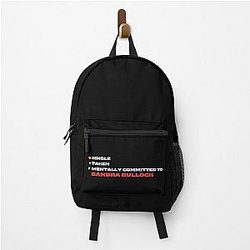 Mentally Committed Sandra Bullock Back Pack
