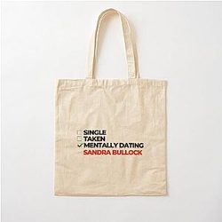 Mentally Dating Sandra Bullock Cotton Tote Bag