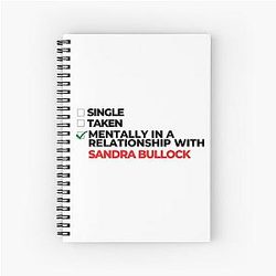 Mentally in a Relationship with Sandra Bullock Notebook