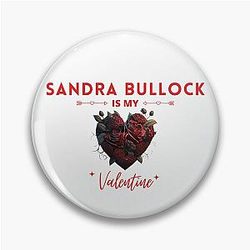 Sandra Bullock My Valentine Pin