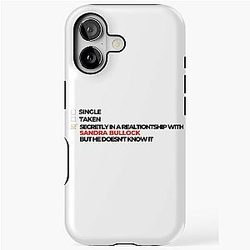 Secretly in a Relationship with Sandra Bullock iPhone Tough Case