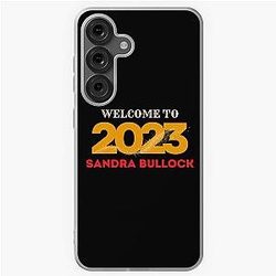 Welcome To Sandra Bullock Galaxy Soft Case