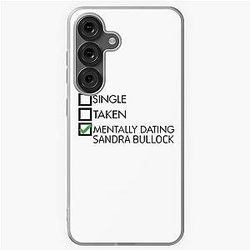 Mentally Dating Sandra Bullock Samsung Galaxy Soft Case