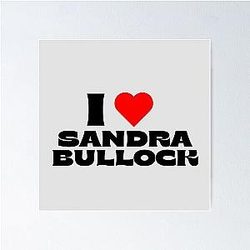 I Love Sandra Bullock Black Fonts Poster