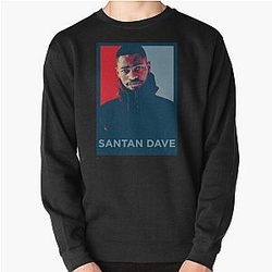 Santan Dave Sweatshirts - Santan Dave Pullover Sweatshirt