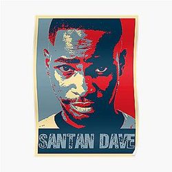 Santan Dave Posters - Top Sale Printed Santan Dave Poster