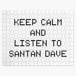 Santan Dave Puzzles - Keep Calm And Listen To Santan Dave Jigsaw Puzzle