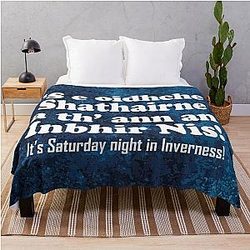 It's Saturday Night in Inverness - Scottish Gaelic translation Throw Blanket