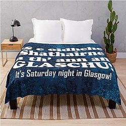 It's Saturday Night in Glasgow Throw Blanket