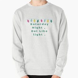 Saturday Night Out Pullover Sweatshirt