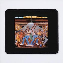 Camp Lo - Uptown Saturday Night Mouse Pad