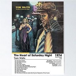 Tom Waits - The Heart of Saturday Night Album Card Poster