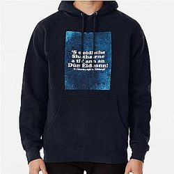It's Saturday night in Edinburgh - Scottish Gaelic translation Pullover Hoodie