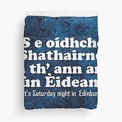 It's Saturday night in Edinburgh - Duvet Cover