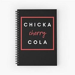 Chicka Cherry Cola - Savage Garden Spiral Notebook