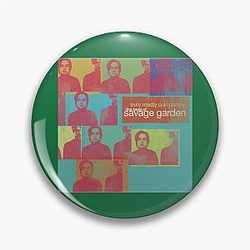 Savage Garden - Truly Madly Completely Pin
