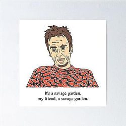Super Hans - Savage Garden Poster