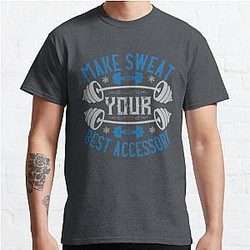 Make Sweat Your Best Accessory Classic T-Shirt RB0701