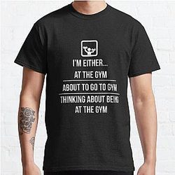 Gym With Funny Saying Clothes Muscle Workout Gym Lover Gifts Classic T-Shirt RB0701