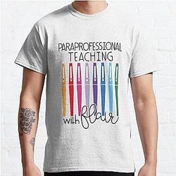 PARAPROFESSIONAL TEACHING WITH FLAIR Classic T-Shirt RB0801