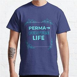 Permaculture Life  Classic T-Shirt RB0701