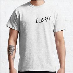 Hey Classic T-Shirt RB0701