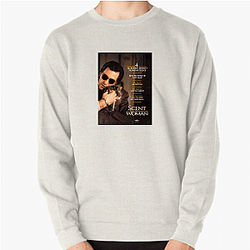 Scent of a Woman Unforgettable Scenes Scent Of A Woman Sweatshirts