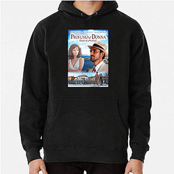 Scent of a Woman The King of Drama Scent Of A Woman Hoodies