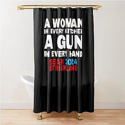 A Woman In Every Kitchen A Gun In Each Hand Sean Strickland 2024 Shower Curtain