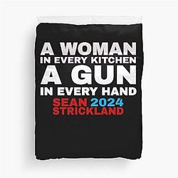 A Woman In Every Kitchen A Gun In Every Hand Sean Strickland 2024 Duvet Cover
