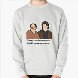 Seinfeld Sponge-worthy  Pullover Sweatshirt