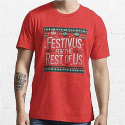 Festivus for the rest of Us Christmas Seinfeld Tv Sitcom  Essential T-Shirt