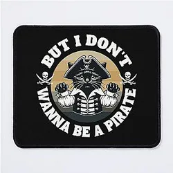 But I don't wanna be a pirate! - Seinfeld Pirate Cat Mouse Pad