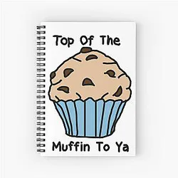 Top Of The Muffin To Ya Seinfeld  Spiral Notebook