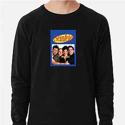 Seinfeld The Best Sitcom Seinfeld Sweatshirts