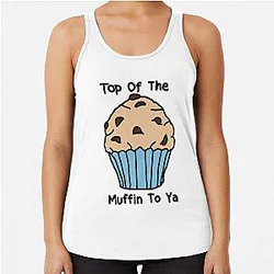 Top Of The Muffin To Ya Seinfeld  Racerback Tank Top
