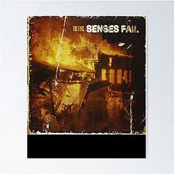 The Fire Senses Fail Poster