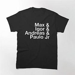 MAX, IGOR, ANDREAS, PAULO JR Classic T-Shirt