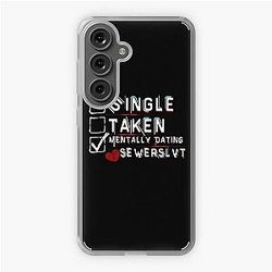 Mentally Dating Sewerslvt Samsung Galaxy Soft Case