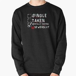 Mentally Dating Sewerslvt Pullover Sweatshirt
