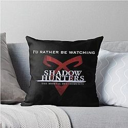 I'd rather be watching Shadowhunters