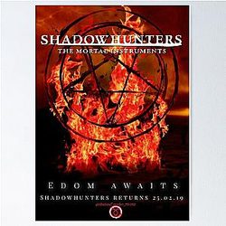 Edom Awaits Shadowhunters 3B Poster