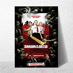 Shaun of the Dead The Best Horror Comedy Shaun Of The Dead Posters