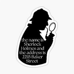 Sherlock Holmes 221B Baker Street Design Sticker
becomes 
Sherlock Holmes 221B Baker Street Sticker