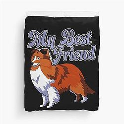Shetland Sheepdog My Best Friend Duvet Cover