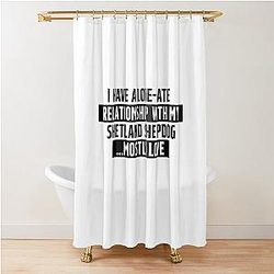 Shetland Sheepdog love relationship quote Shower Curtain