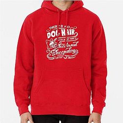 There's No Shedding Its Shetland Sheepdog Glitter Pullover Hoodie